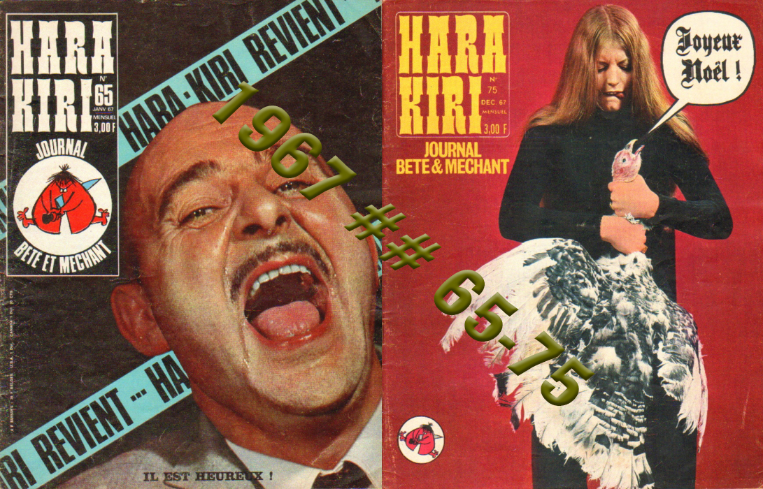 Глупый и злой французский журнал Хара-Кири. 1967 год. Номера 65-75.